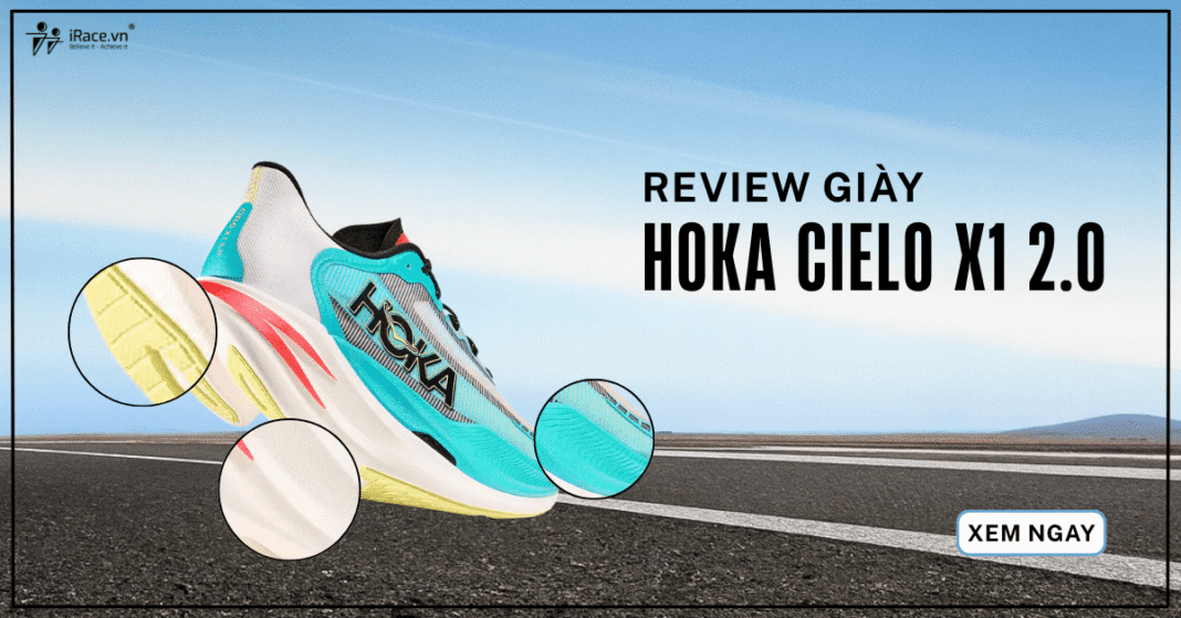 Review giày HOKA Cielo X1 2.0: Giày thi đấu siêu nhẹ, rocker gắt dành cho runner thích tấn công mạnh mẽ