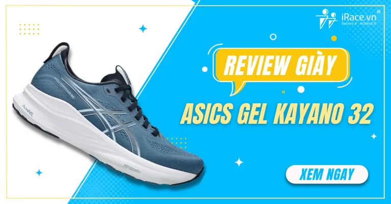Review ASICS Gel Kayano 32: Giày chạy bộ hàng ngày bền bỉ, chắc chắn và đúng chất ASICS