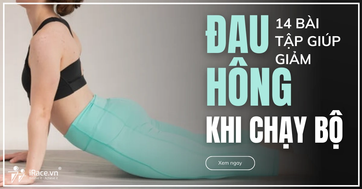 14 bài tập trị đau hông khi chạy bộ hiệu quả nhất dựa trên nghiên cứu 