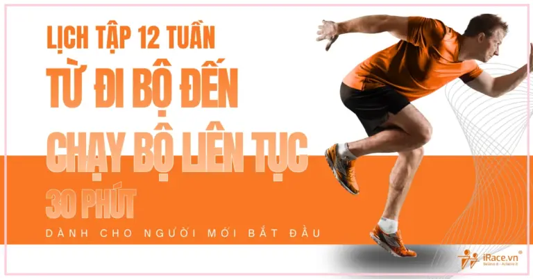 Kế hoạch 12 tuần để từ đi bộ đến chạy bộ liên tục 30 phút không ngừng