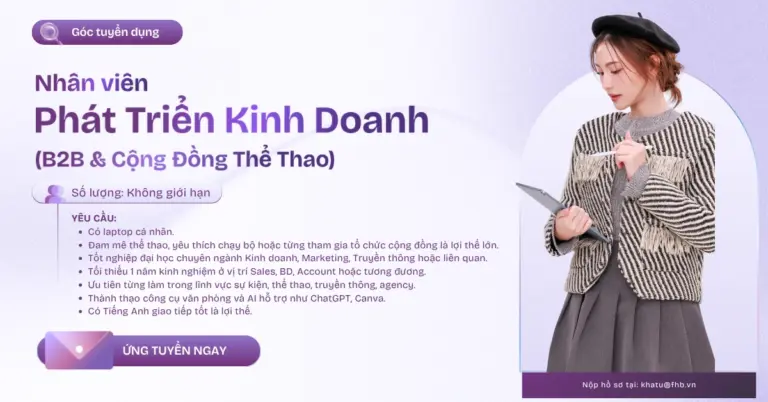 [HCM] Tuyển dụng Nhân Viên Phát Triển Kinh Doanh (B2B & Cộng Đồng Thể Thao)